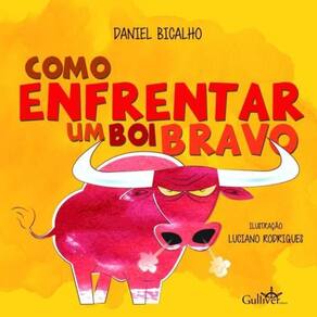 Como Enfrentar Um Boi Bravo