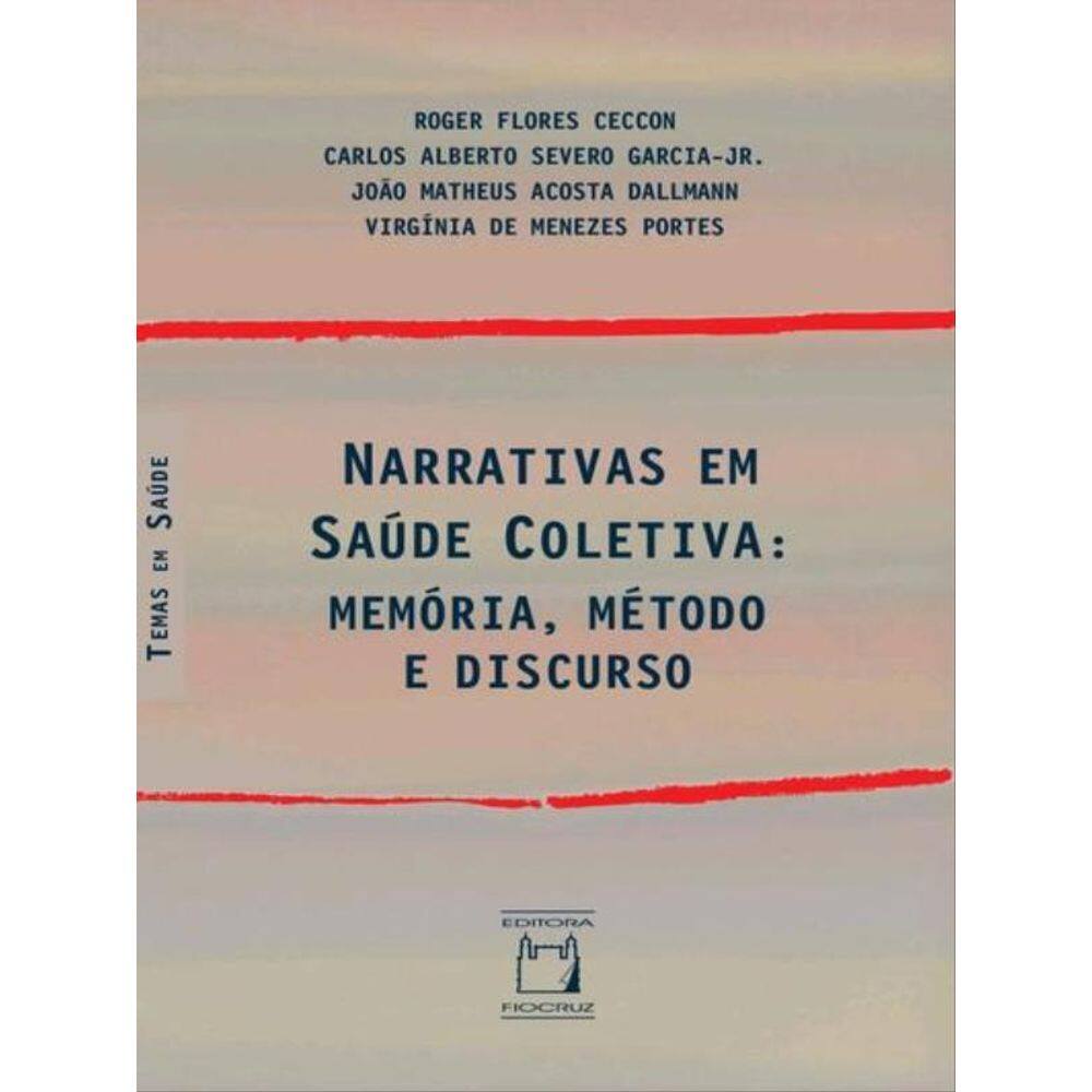 Narrativas Em Saúde Coletiva