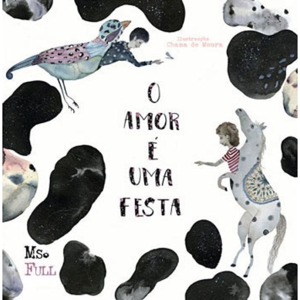 Amor E Uma Festa, O