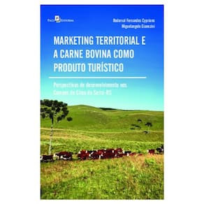 Marketing Territorial E A Carne Bovina Como Produto Turístico