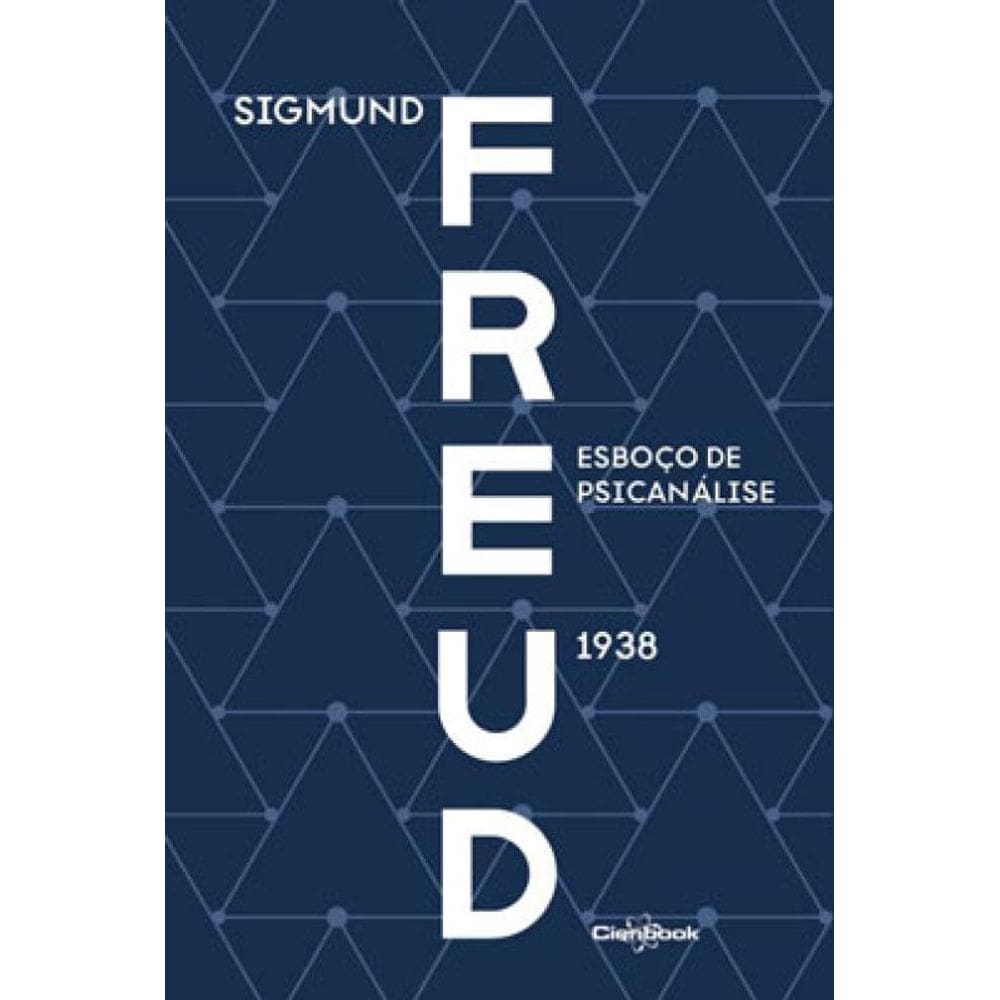 Esboço De Psicanálise (1938) - Freud