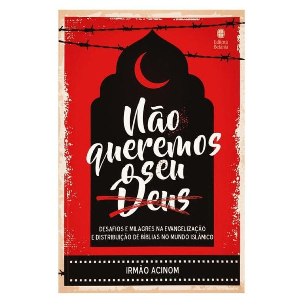 Não Queremos O Seu Deus