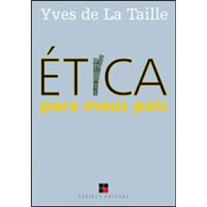 Ética Para Meus Pais