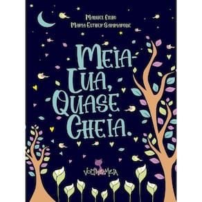 Meia-Lua, Quase Cheia