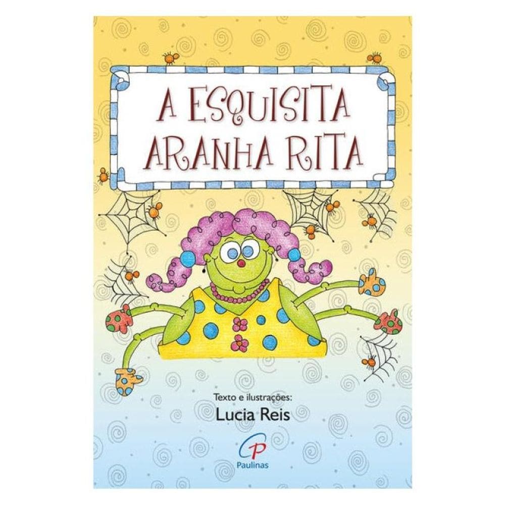 A Esquisita Aranha Rita