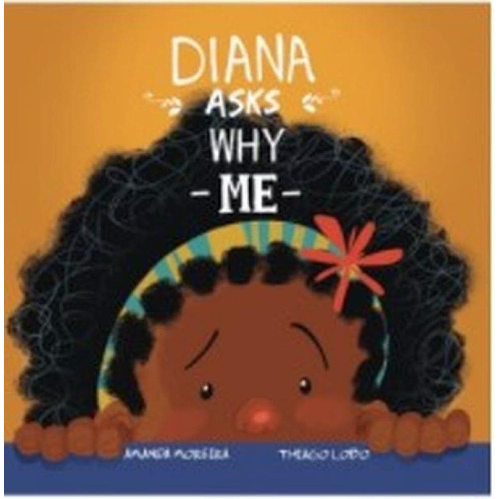 Diana Asks Why Me