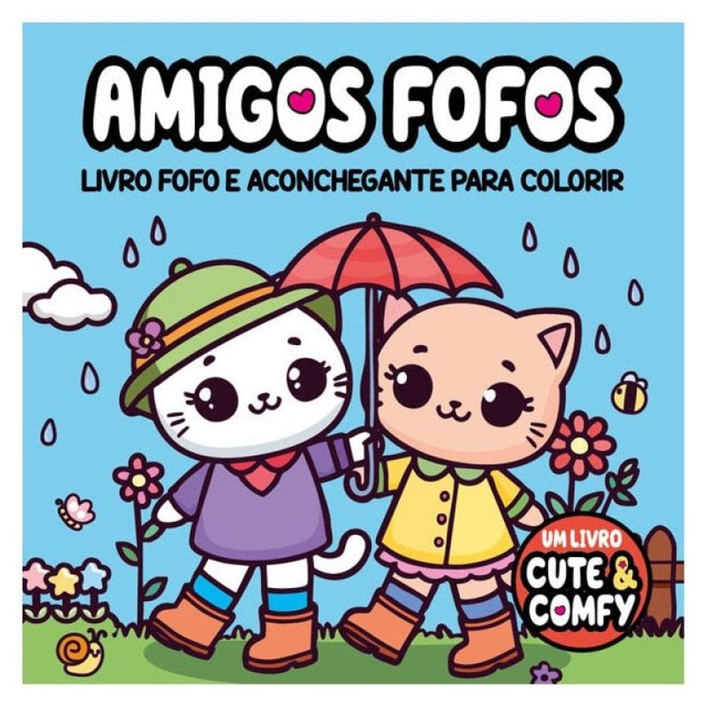 Cute & Comfy - Amigos Fofos - Livros De Colorir Adulto