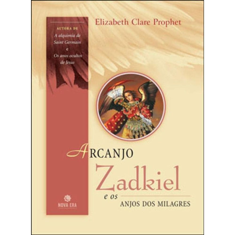 Arcanjo Zadkiel E Os Anjos Dos Milagres