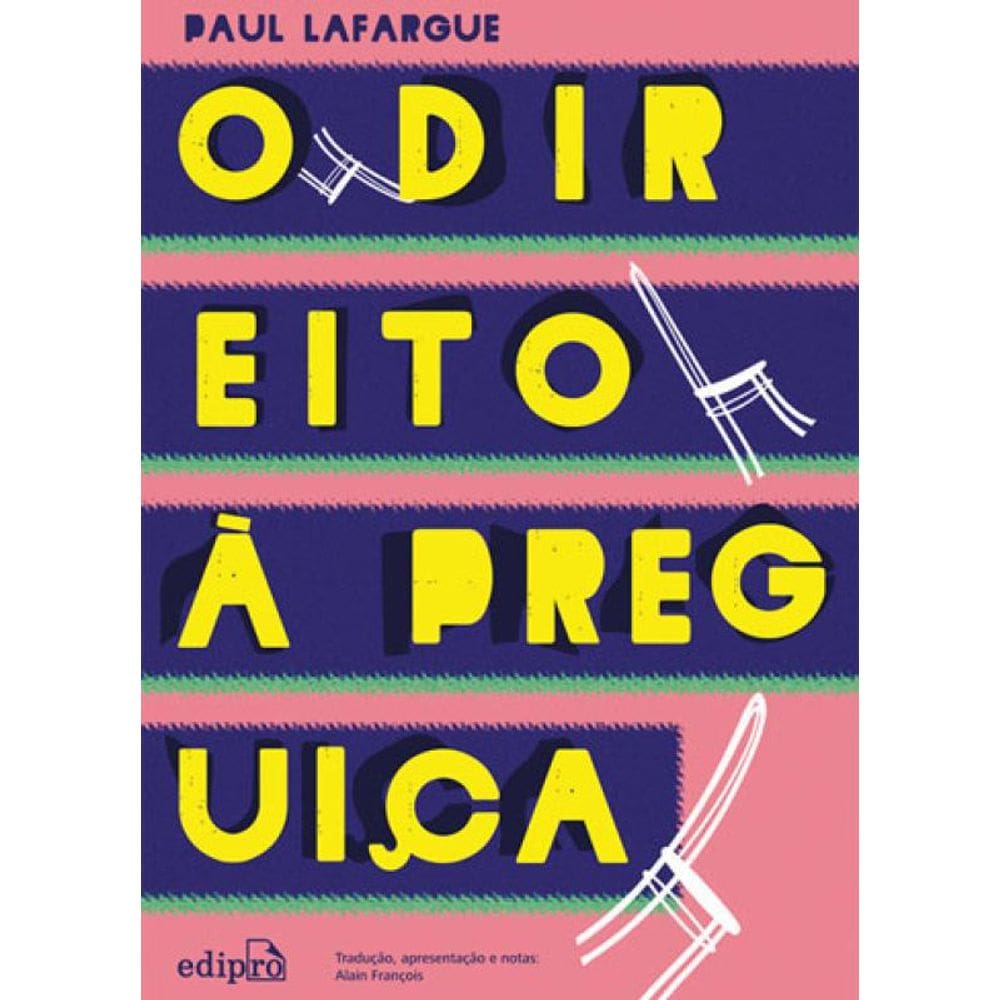 O Direito À Preguiça