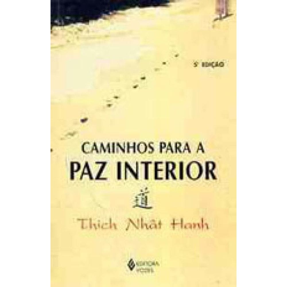 Caminhos Para A Paz Interior