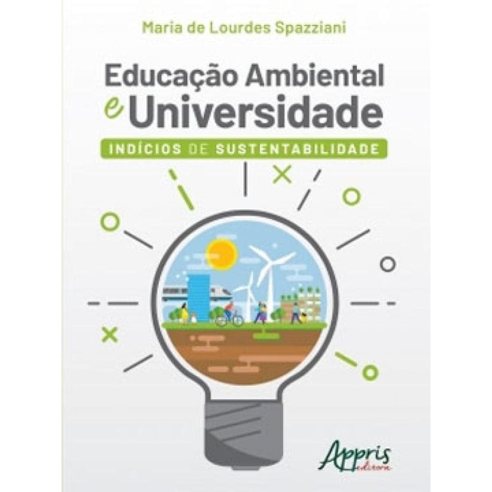 Educação Ambiental E Universidade: Indícios De Sustentabilidade