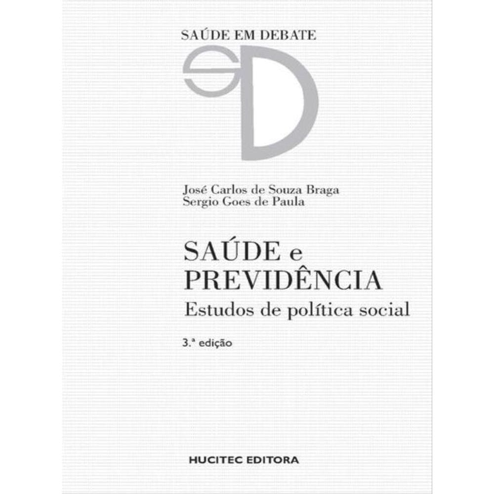 Saúde E Previdência: Estudos De Política Social