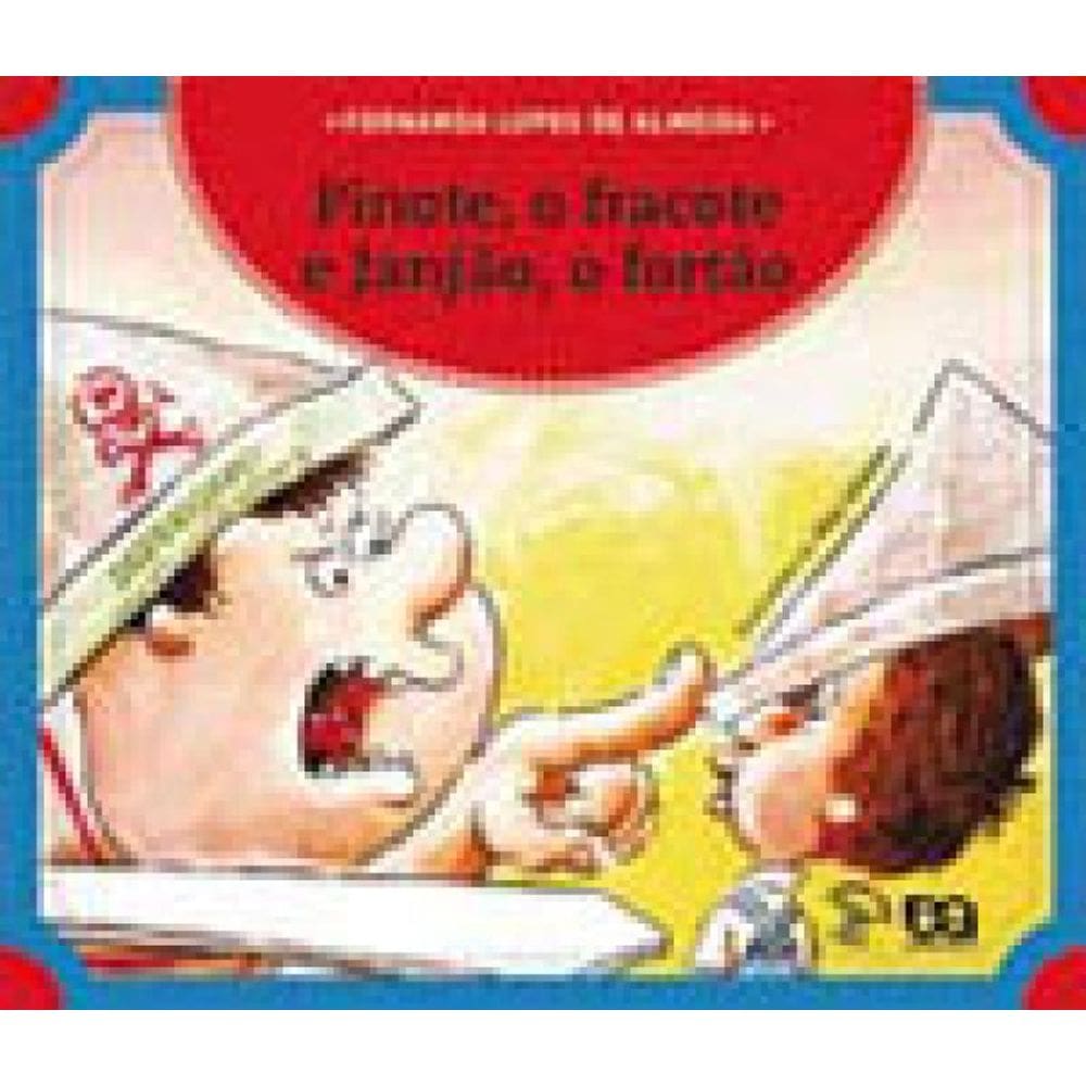 Pinote, O Fracote E Janjão, O Fortão
