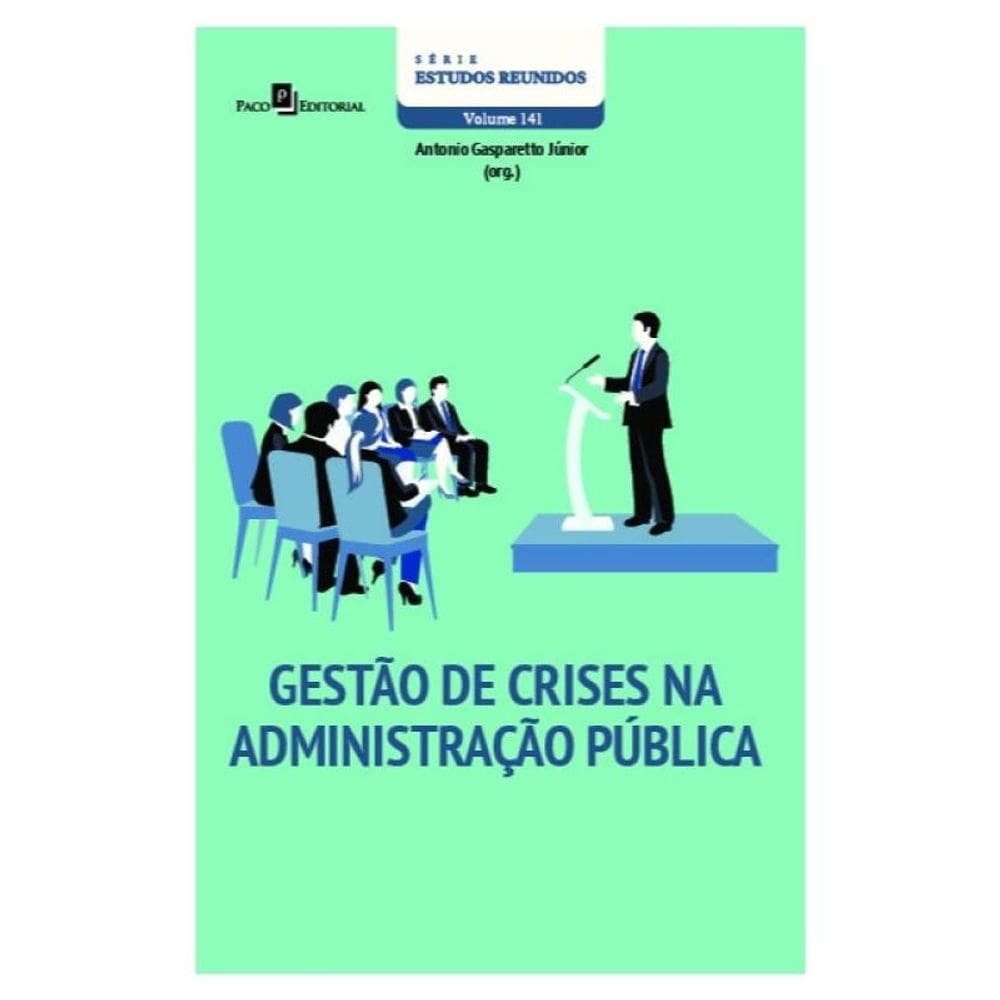Gestão De Crises Na Administração Pública