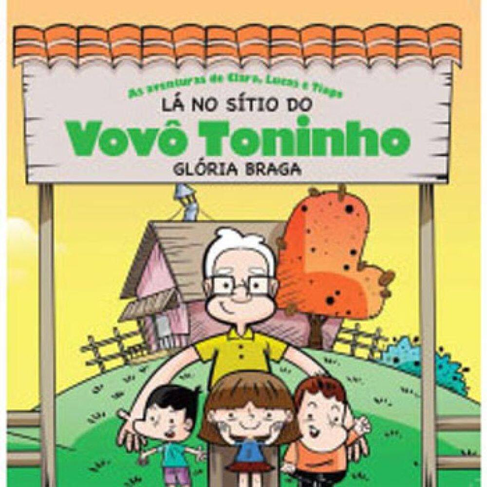 Lá No Sítio Do Vovô Toninho