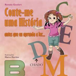 Conte-Me Uma Historia Antes Que Eu Aprenda A Ler