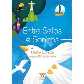 Entre Selos E Sonhos
