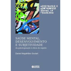Saúde Mental, Desenvolvimento E Subjetividade