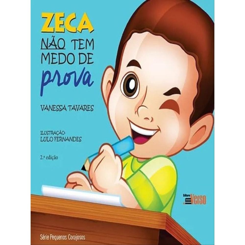 Zeca Não Tem Medo De Prova