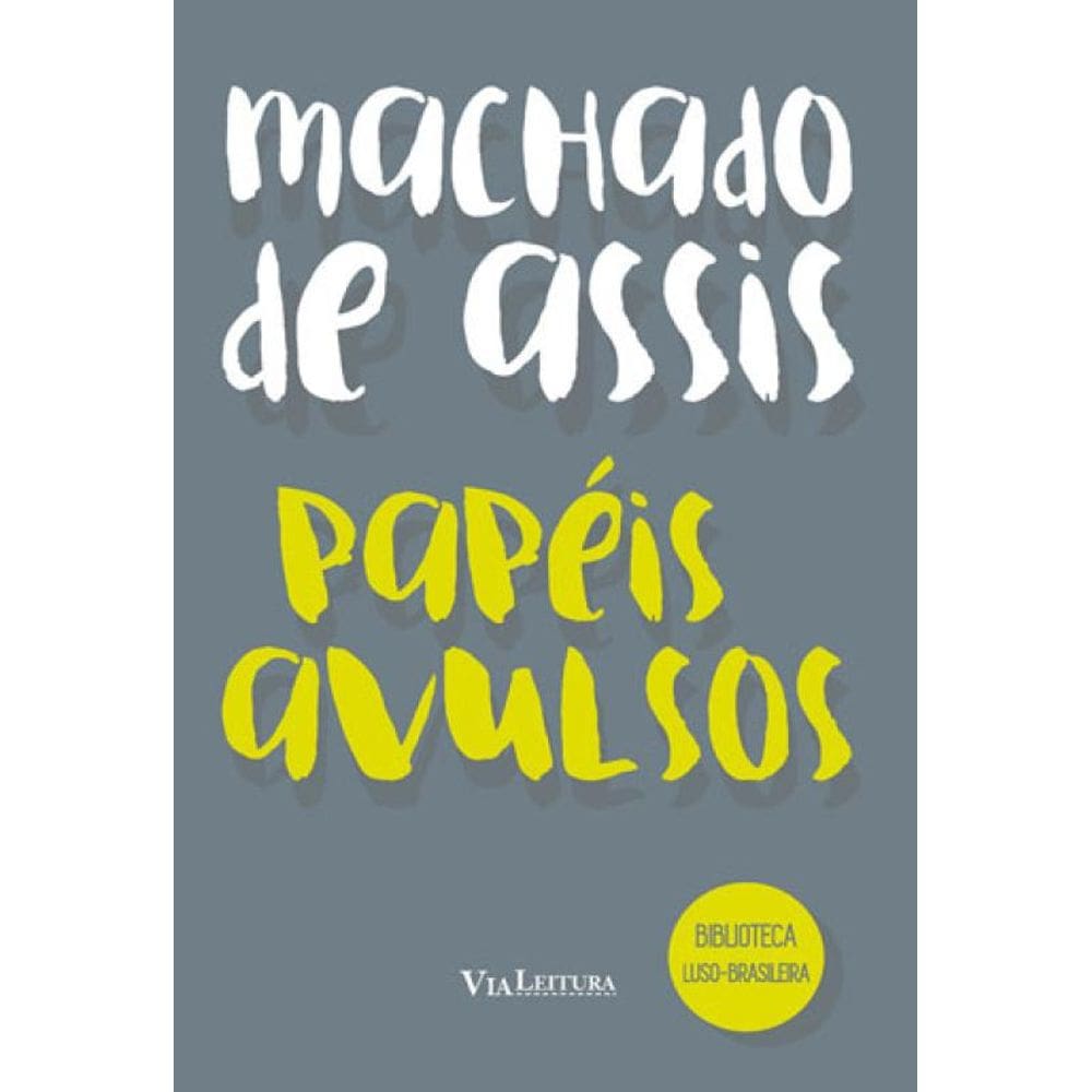 Papéis Avulsos - Machado De Assis