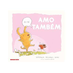 Eu Te Amo Também