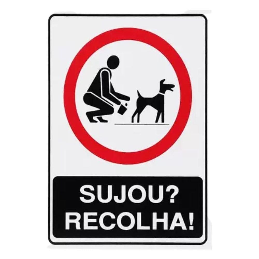 Placa De Sinalização Acesso 15x20cm Sujou Recolha