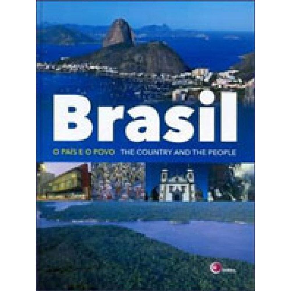 Brasil - O Pais E O Povo - Ediçao Bilingue - Portugues/ Ingles