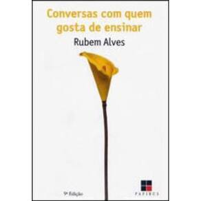 Conversas Com Quem Gosta De Ensinar