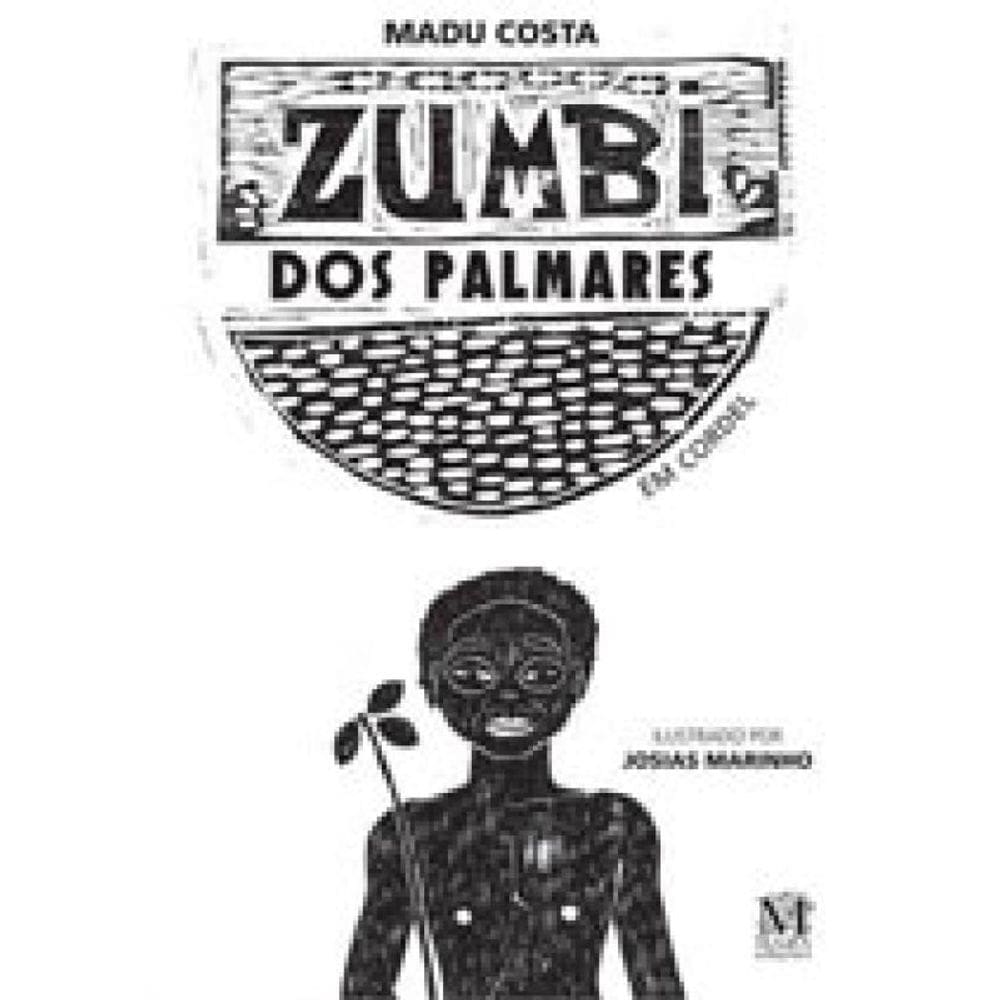 Zumbi Dos Palmares (Em Cordel)