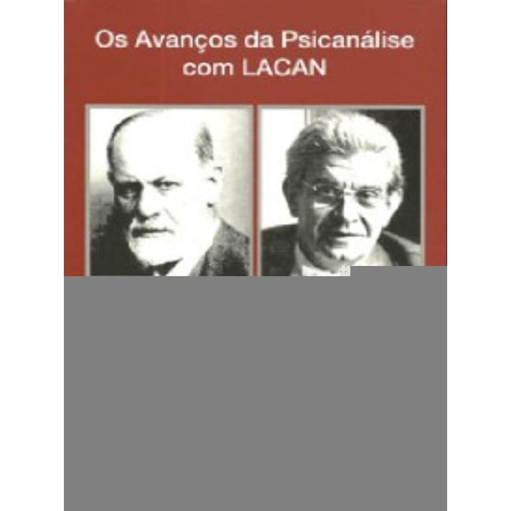 Os Avanços Da Psicanálise Com Lacan