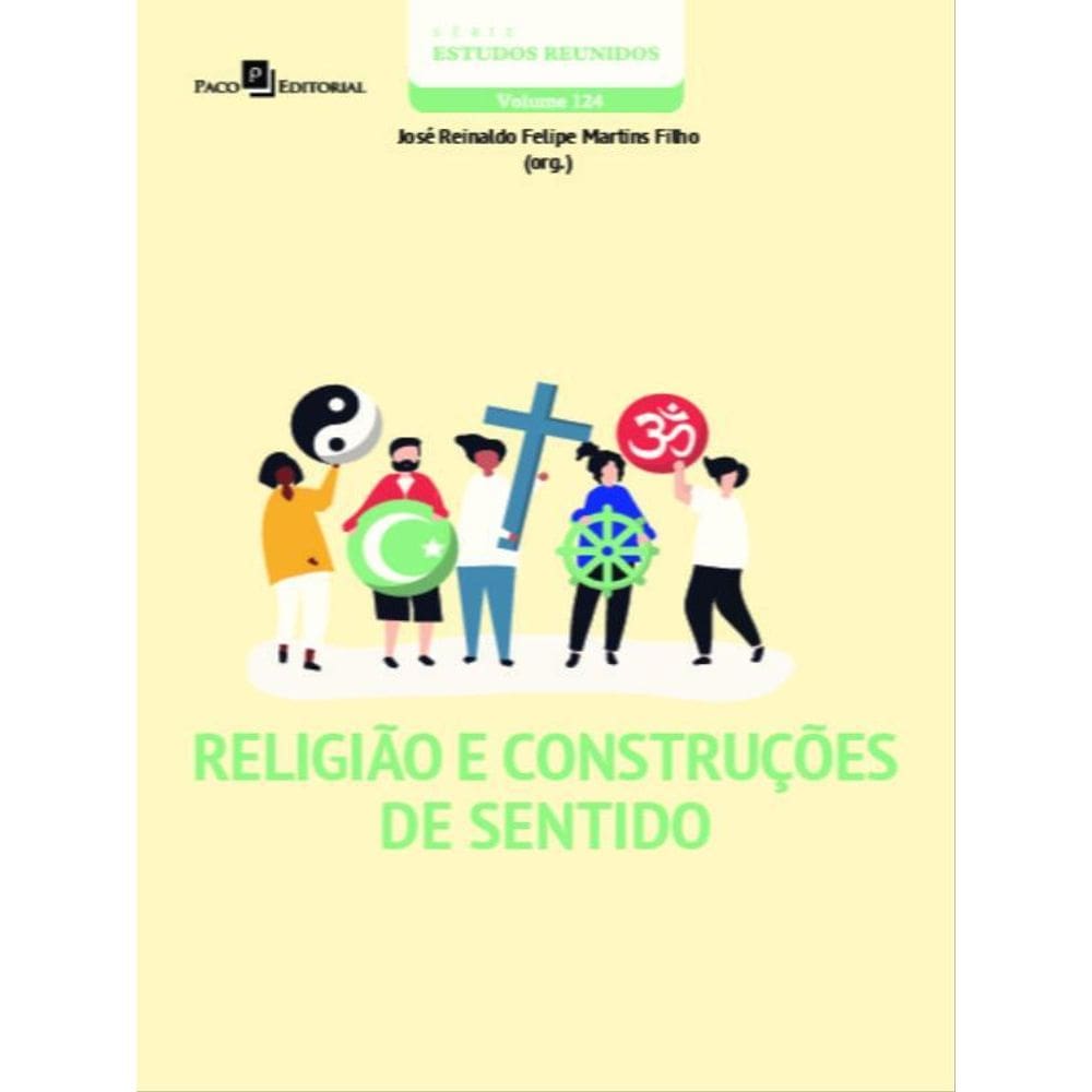 Religião E Construções De Sentido - Vol. 124