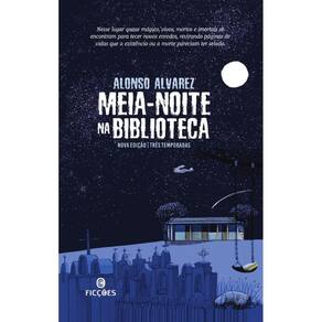 Meia-noite na biblioteca (Livro único - Três temporadas)