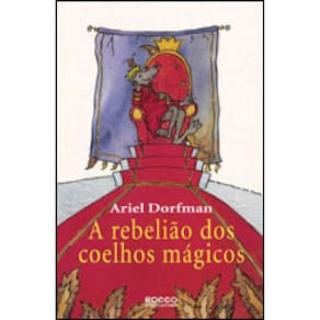 A Rebelião Dos Coelhos Mágicos