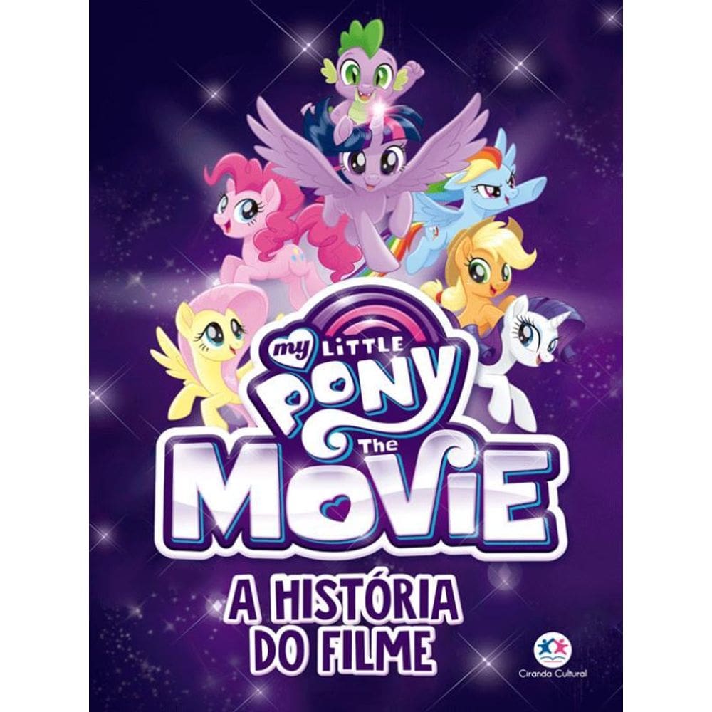 My Little Pony Movie - A História Do Filme