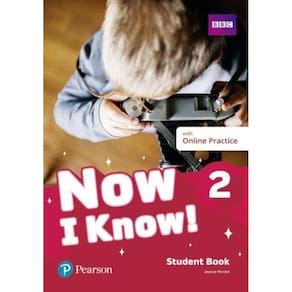 Now I Know! 02 - Student Book With Online Practice
