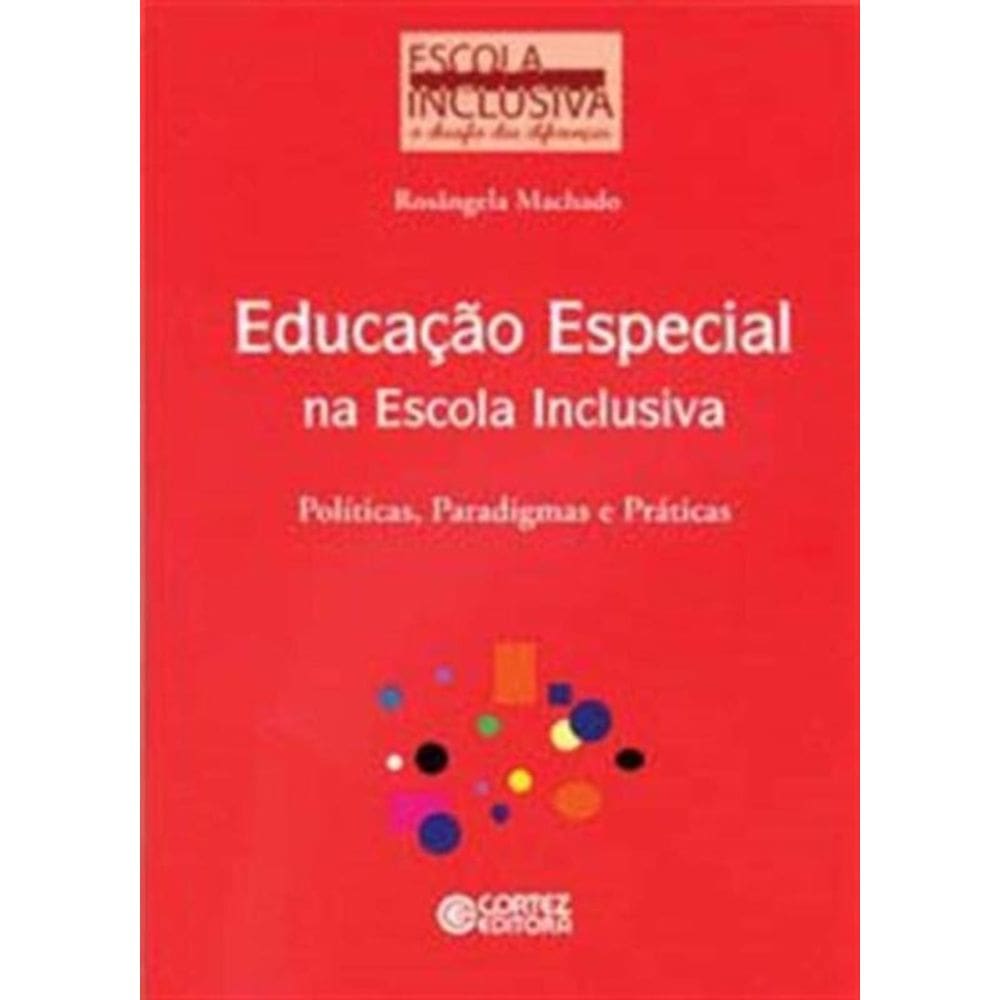 Educacao Especial Na Escola Inclusiva