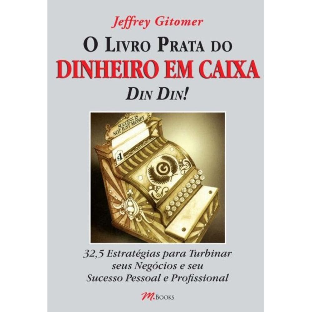 o Livro Prata Do Dinheiro Em Caixa Din Din!