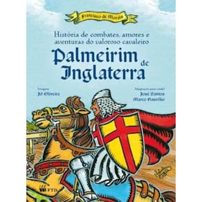 História de combates ... Cavaleiro Palmeirim de Inglaterra
