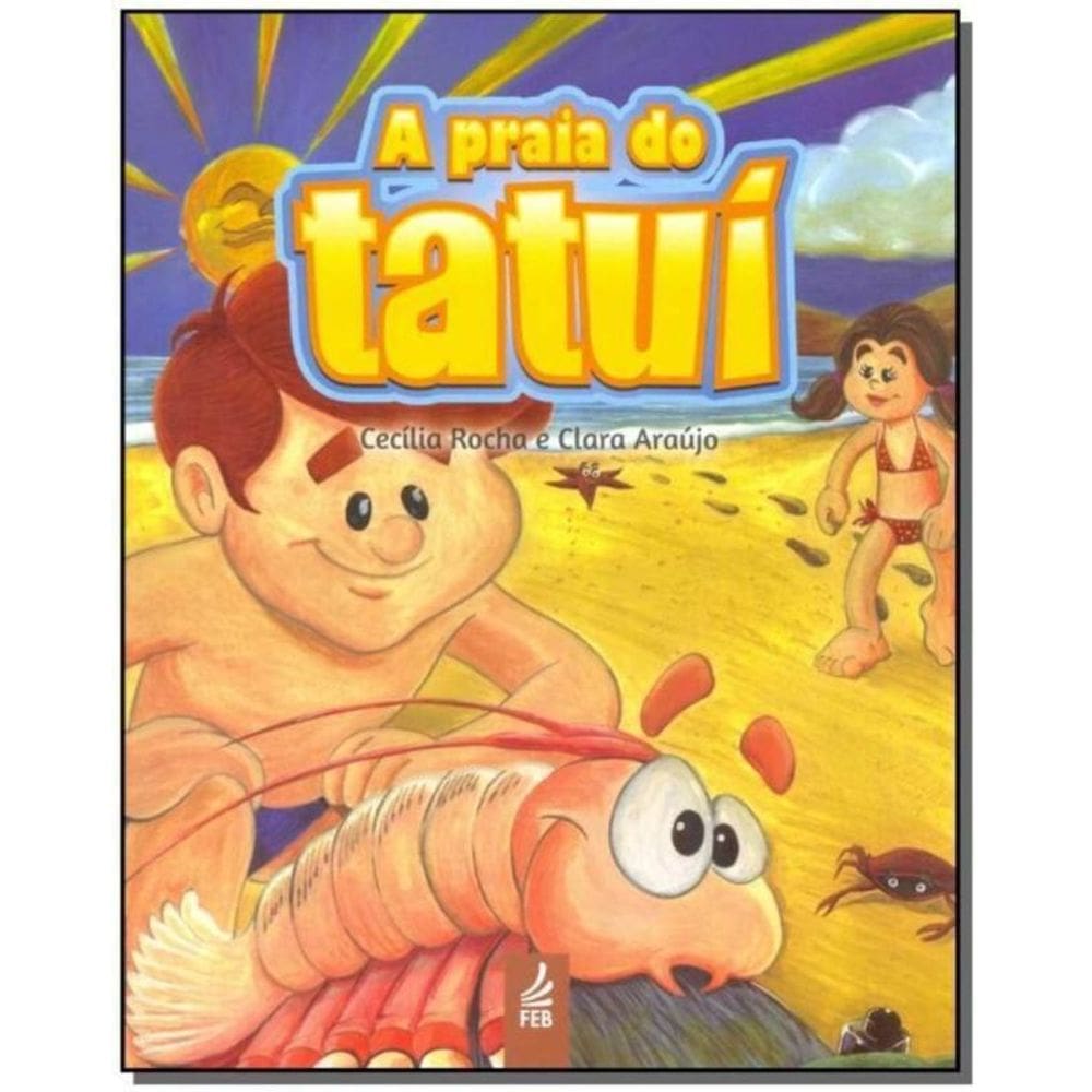 Praia do Tatuí, A