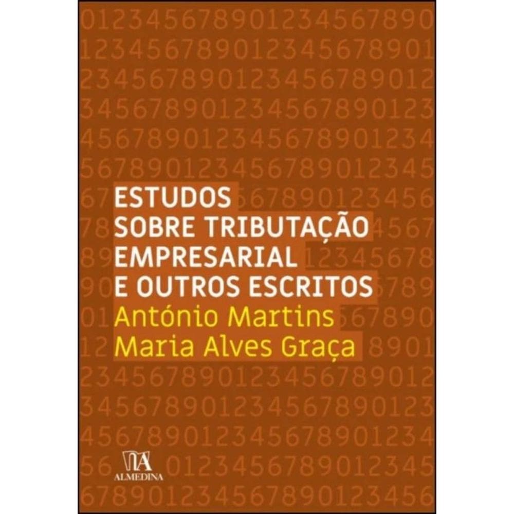 Estudos Sobre Tributação Empresarial E Outros Escritos