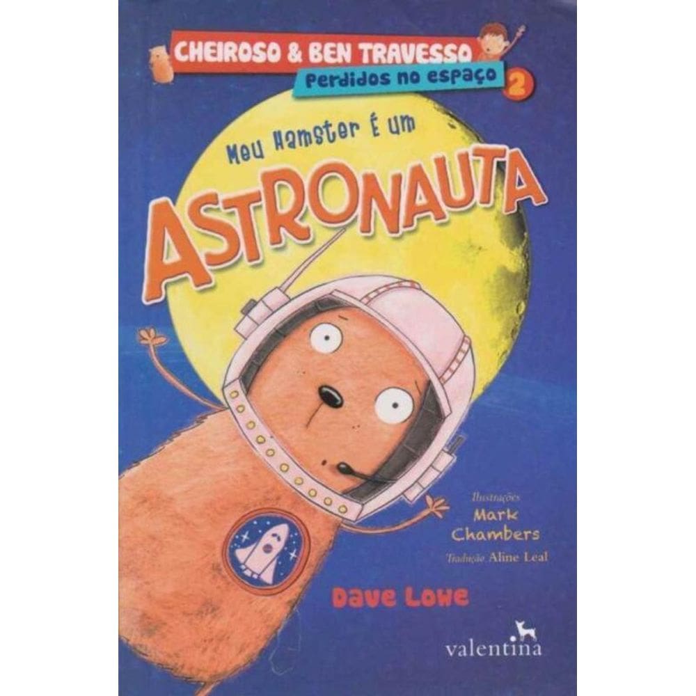 Meu Hamster e um Astronauta - Vol. 02