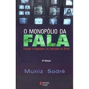 Monopólio da Fala, O