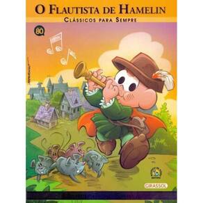 Turma Da Monica - Clas Ilust - Flautista Hamelin