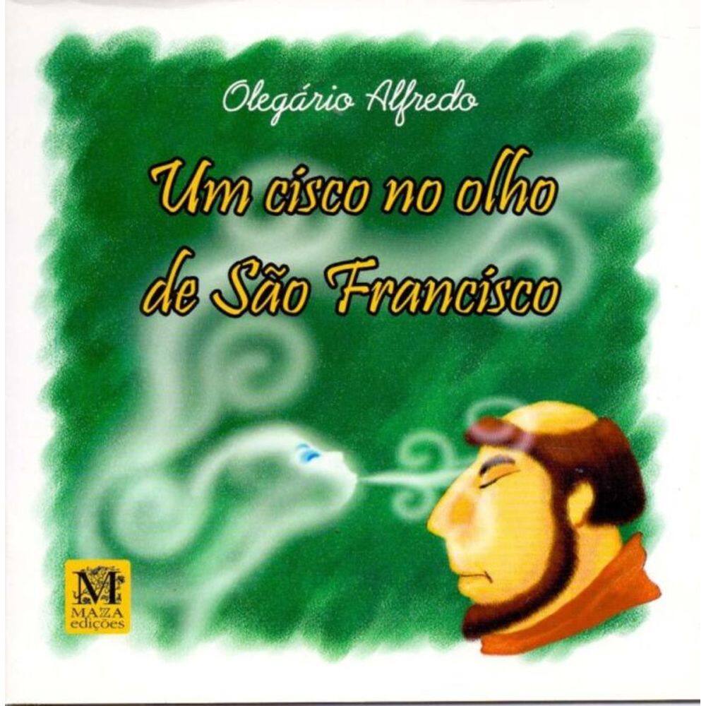 Um Cisco No Olho De São Francisco