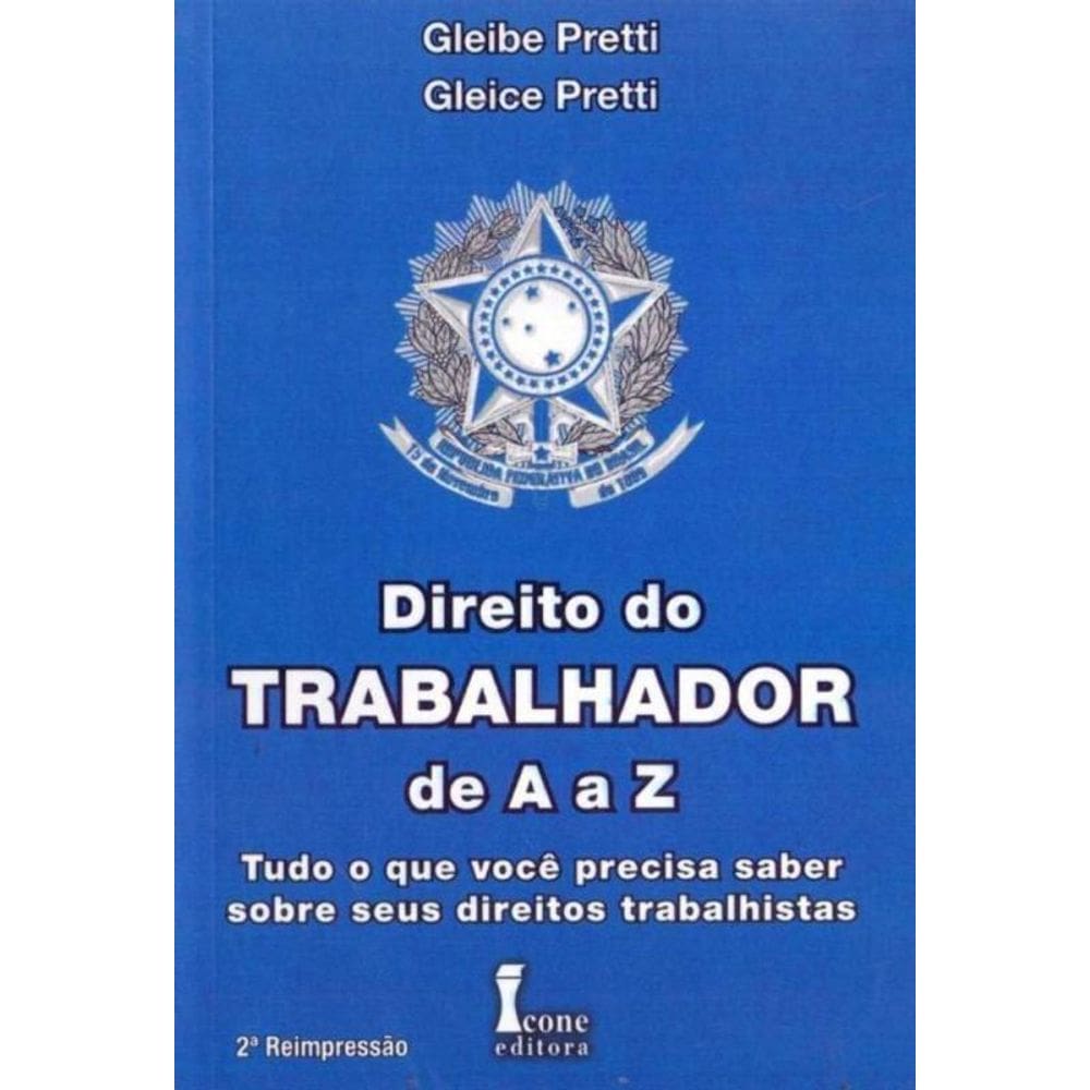 Direito do Trabalhador de A a z - 01Ed/11