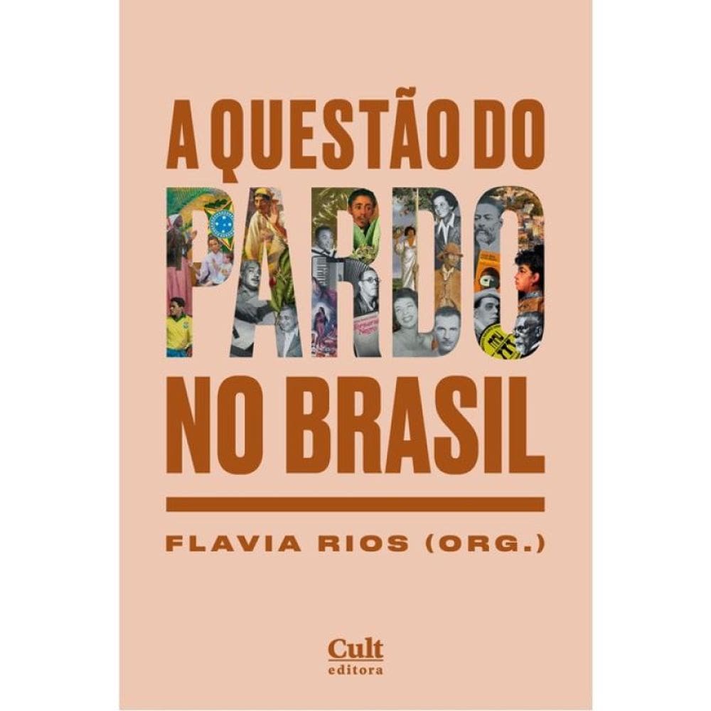 A Questão Do Pardo No Brasil