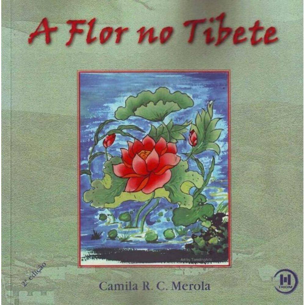 Flor No Tibete, a - 2Ed