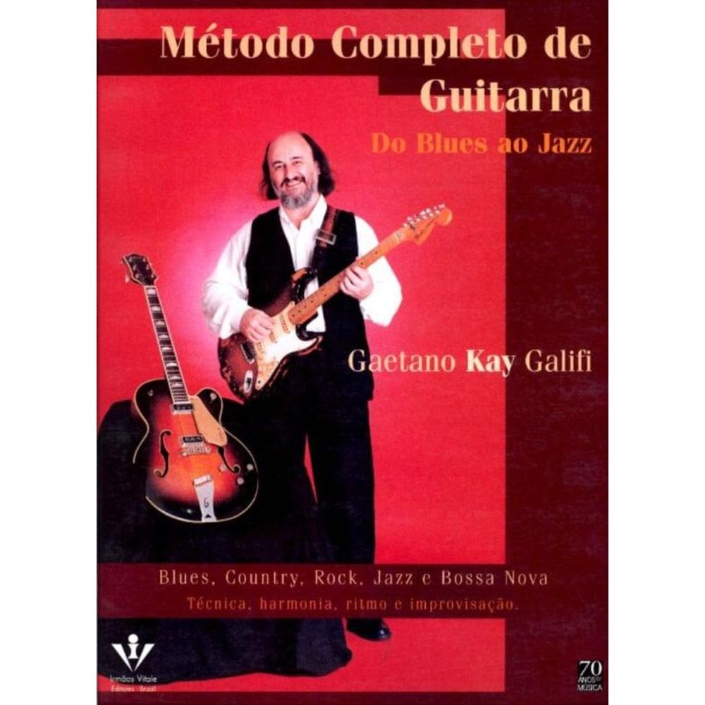 Método Completo De Guitarra - Do Blues Ao Jazz