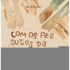 Com Os Pés Sujos De Lama