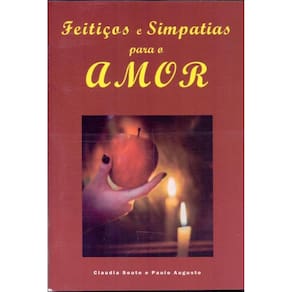 Feitiços e Simpatias Para o Amor
